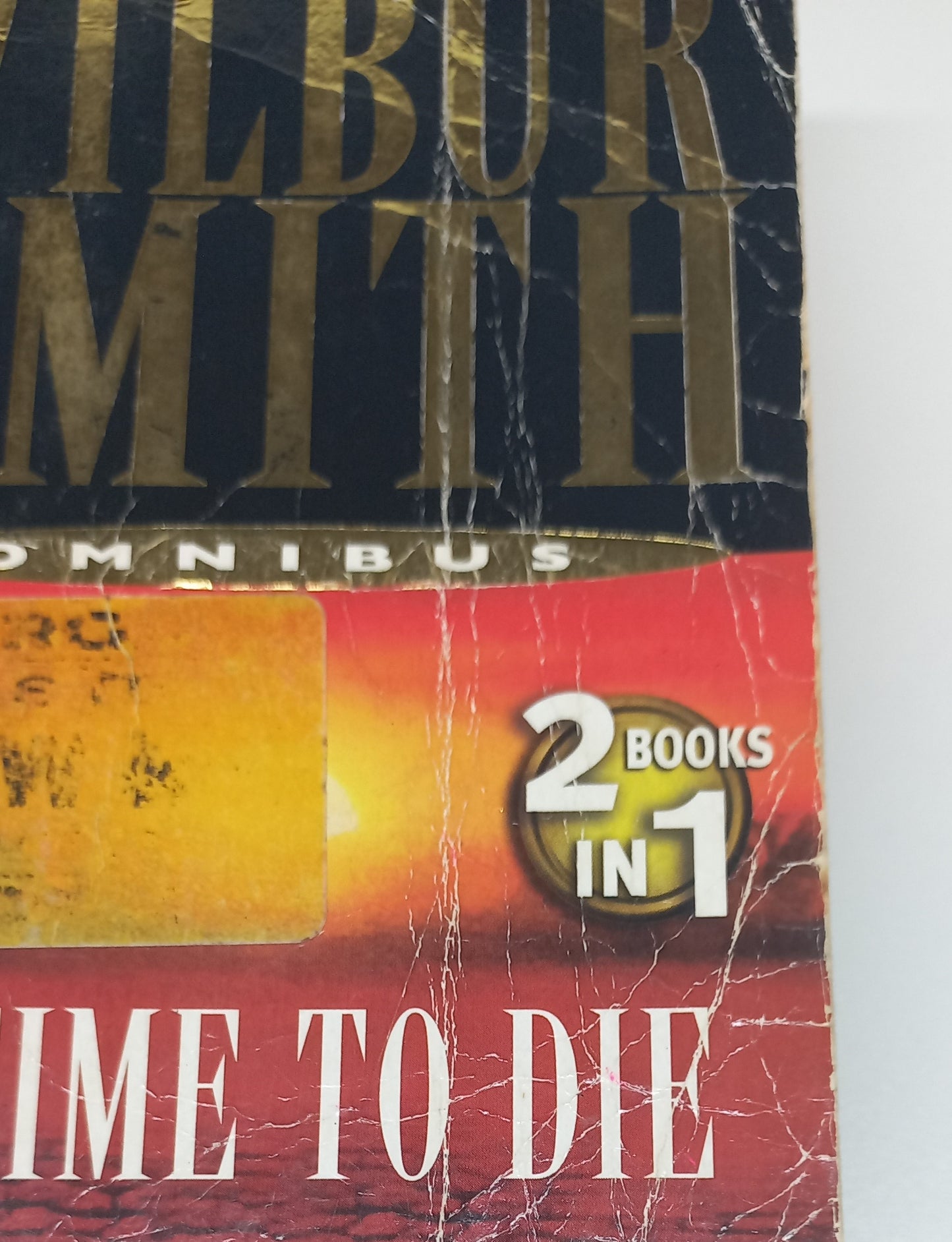 A Time to Die (The Courtney's #7) & Elephant Song by Wilbur Smith (2 in 1)