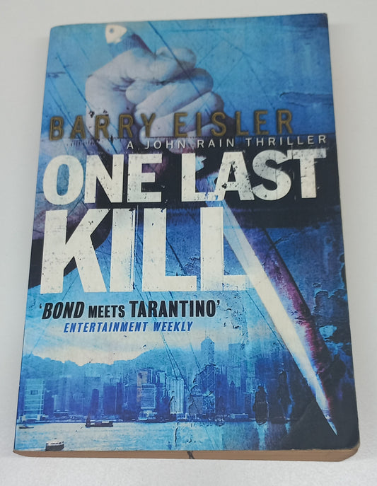 One Last Kill by Barry Eisler (John Rain #4)