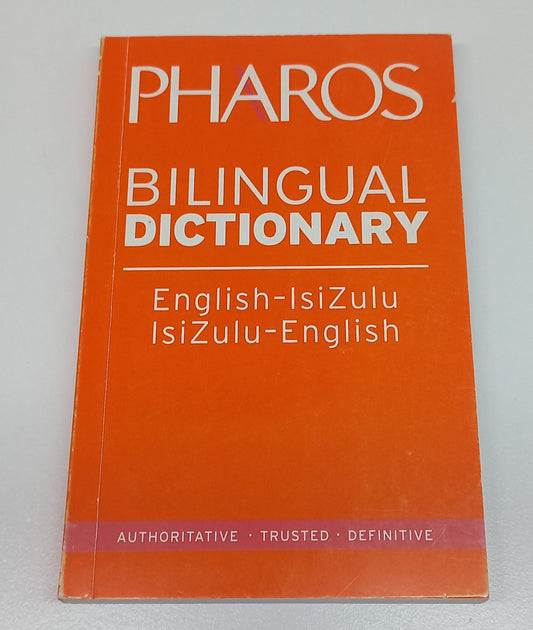 English - IsiZulu Pharos Bilingual Dictionary