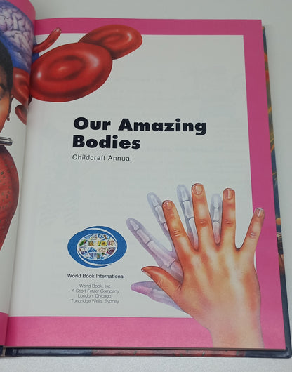 Our Amazing Bodies Childcraft Annual (1996)