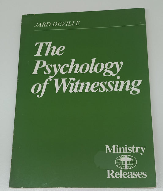 The Psychology of Witnessing by Jard Deville Ministry Releases
