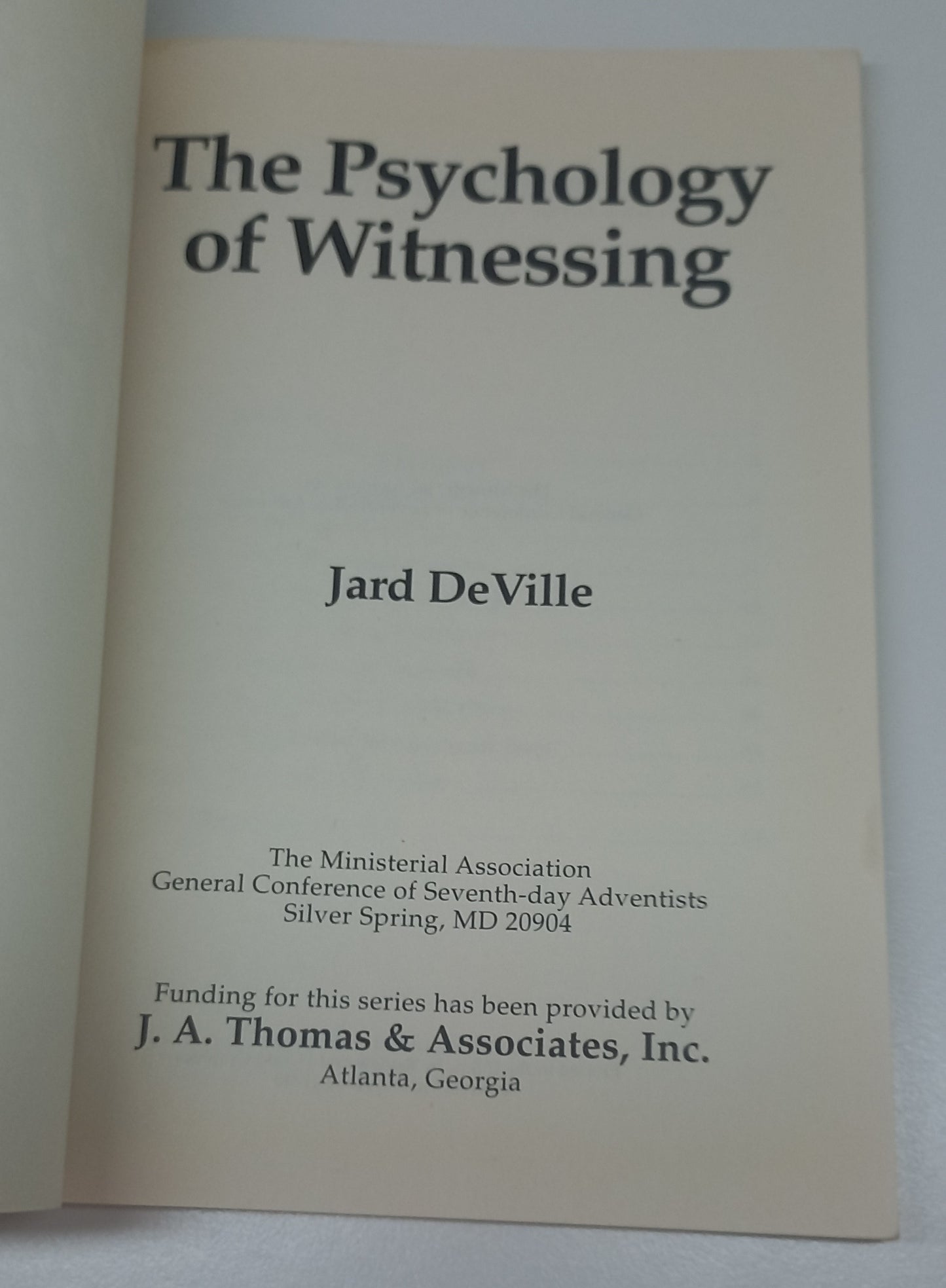 The Psychology of Witnessing by Jard Deville Ministry Releases