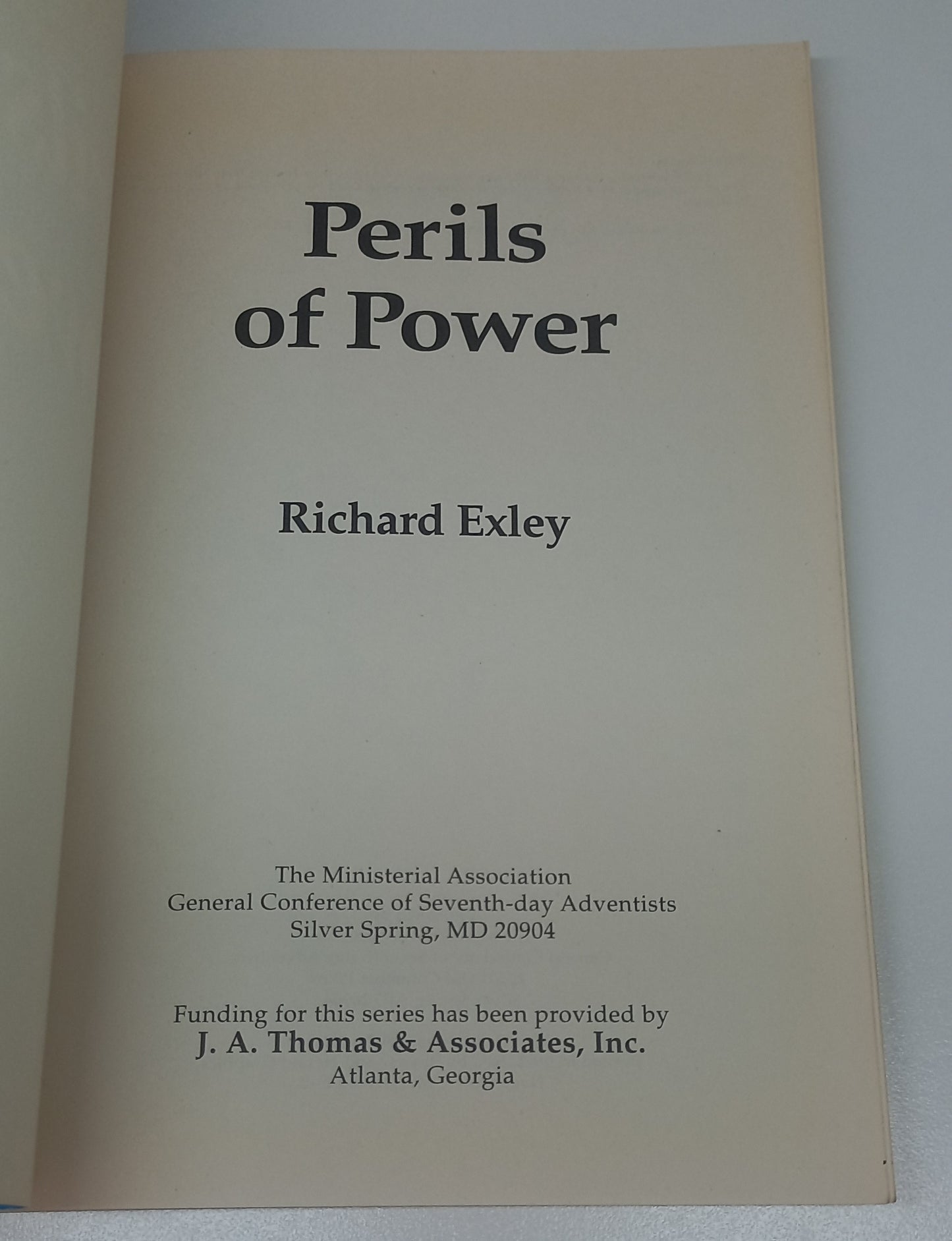 Perils of Power by Richard Exley Ministry Releases