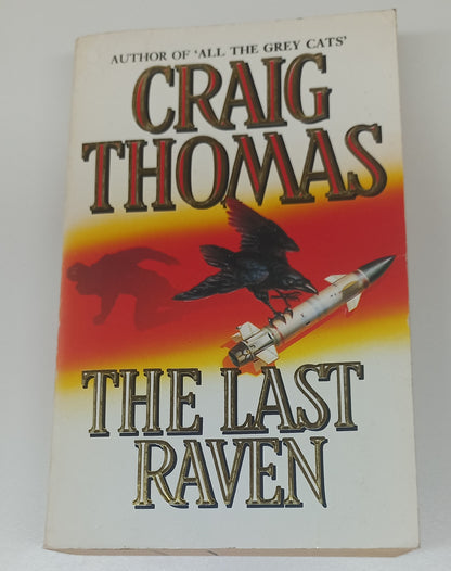 The Last Raven by Craig Thomas (Kenneth Aubrey & Patrick Hyde #7)