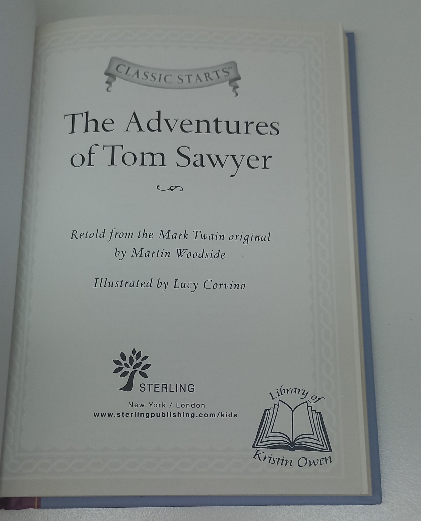 The Adventures of Tom Sawyer Classic Starts (Adventures of Tom & Huck #1) Retold from Mark Twain Original