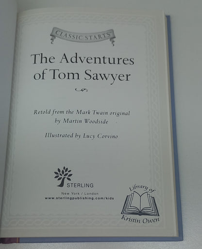 The Adventures of Tom Sawyer Classic Starts (Adventures of Tom & Huck #1) Retold from Mark Twain Original