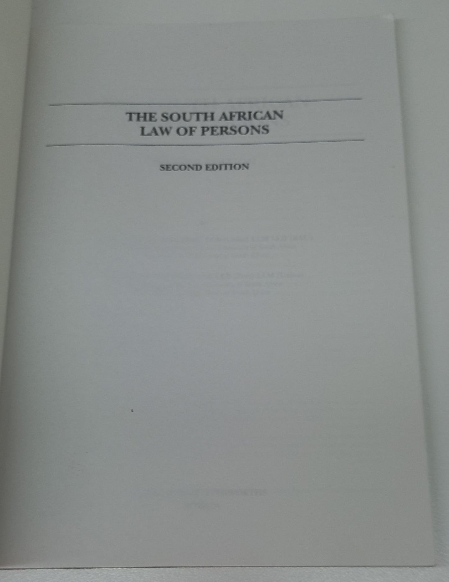 The South African Law of Persons Second Edition by D.S.P. Cronje & J. Heaton (2003)