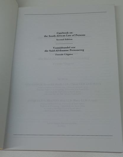 Casebook on the South African Law of Persons / Vonnisbundel oor die Suid-Afrikaanse Personereg Second Edition 2003 by D.S.P Cronje & J. Heaton