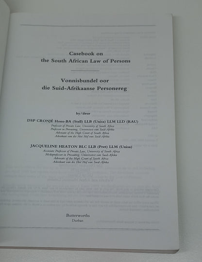 Casebook on the South African Law of Persons by D.S.P. Cronje & J. Heaton Vonnisbundel oor die suid-Afrikaanse Personereg 1999