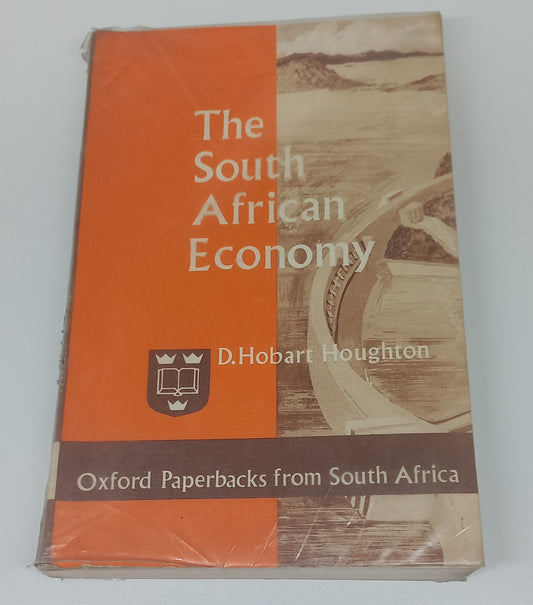 The South African Economy by D. Hobart Houghton Fourth Edition 1976