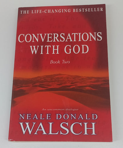 Conversations with God: An Uncommon Dialogue Book Two by Neale Donald Walsch