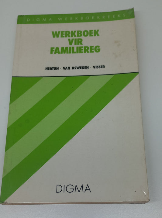 Werkboek Vir Familiereg by Heaton, Van Aswegen & Visser Digma Werkboekreeks 1993
