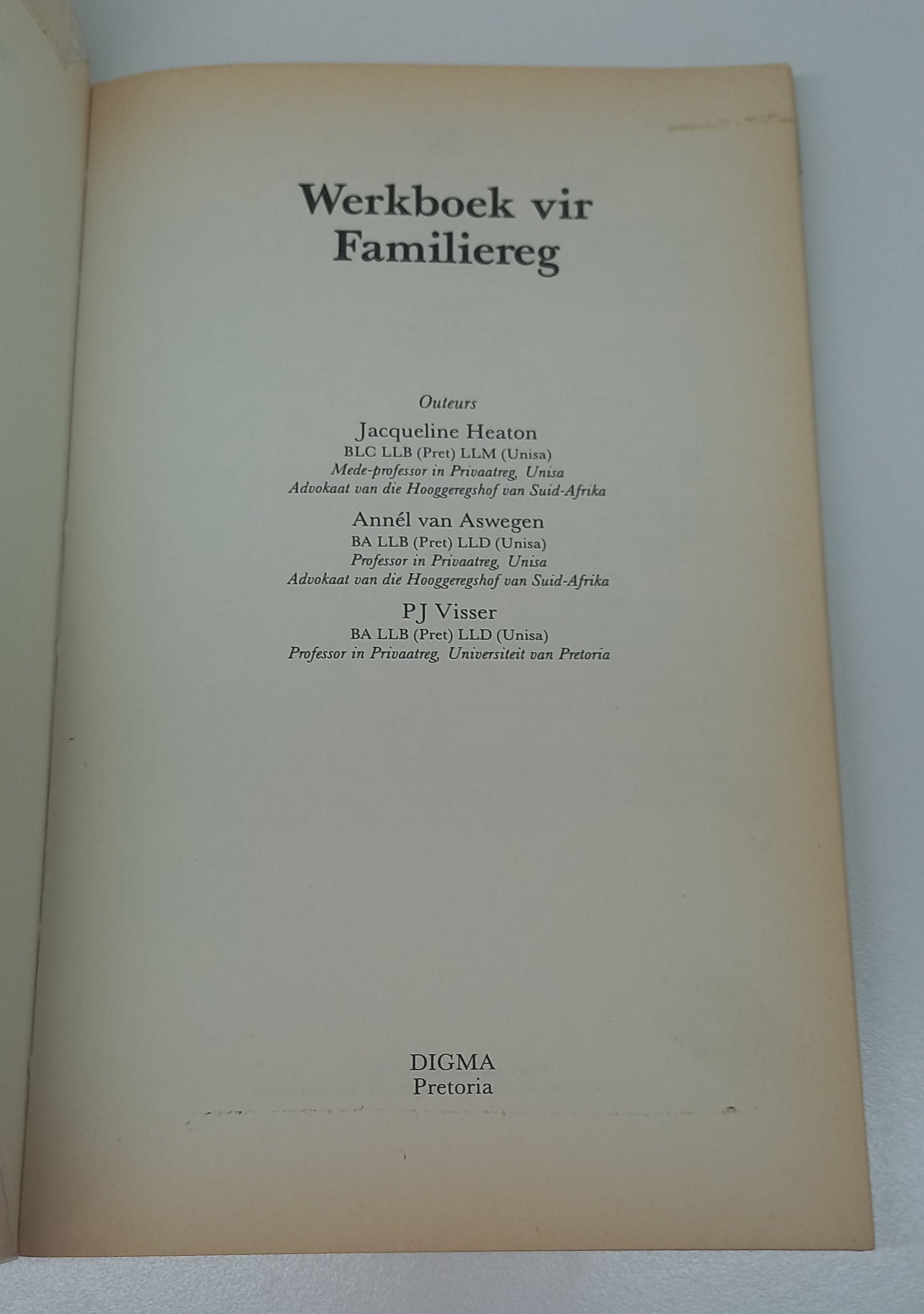 Werkboek Vir Familiereg by Heaton, Van Aswegen & Visser Digma Werkboekreeks 1993