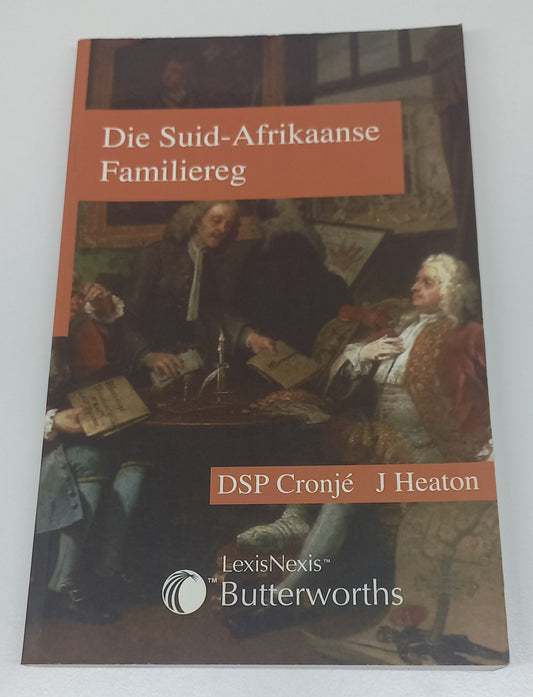 Die Suid-Afrikaanse Familiereg D.S.P. Cronje & J. Heaton 1999
