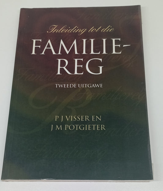 Inleiding Tot Die Familiereg Tweede Uitgawe P.J. Visser & J.M. Potgieter
