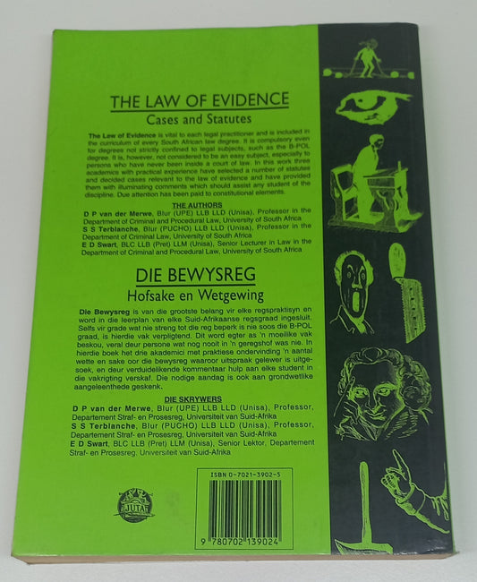 The Law of Evidence: Cases and Statutes / Die Bewysreg: Hofsake en Wetgewing by Terblanche, Van Der Merwe & Swart 1997