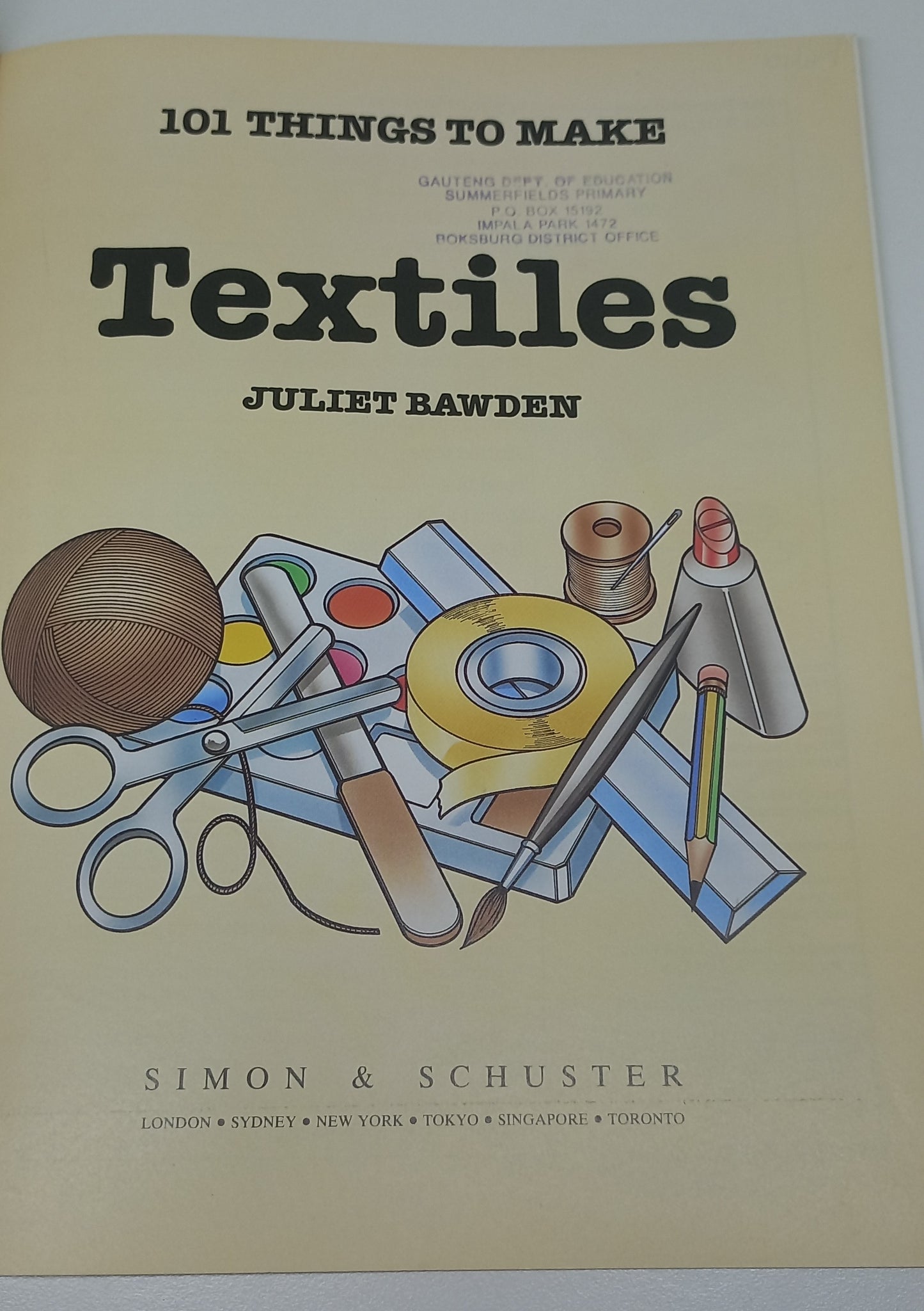 101 Things to Make: Textiles by Juliet Bawden (Former Library Book)