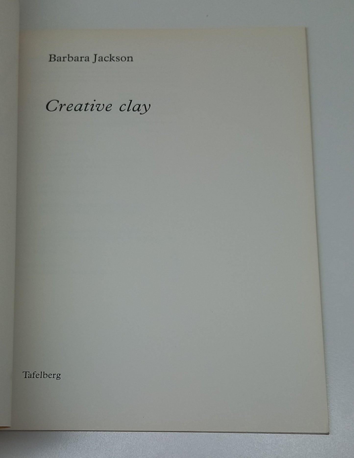 Creative Clay by Barbara Jackson