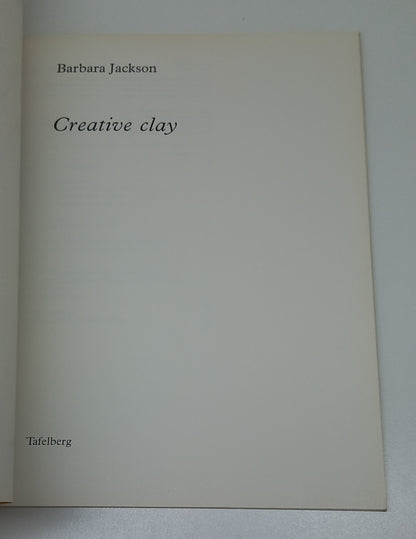Creative Clay by Barbara Jackson