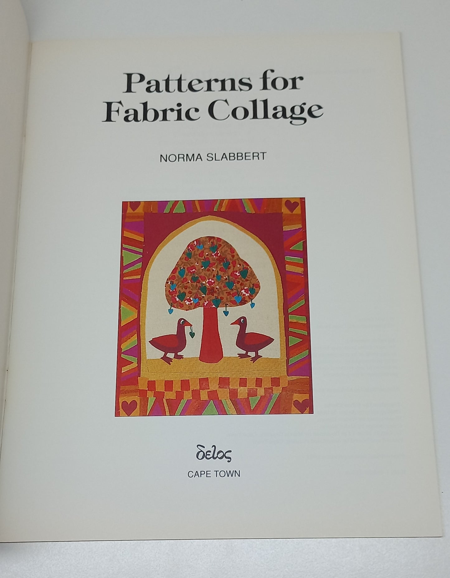 Patterns for Fabric Collage: A Practical Guide from Delos by Norma Slabbert