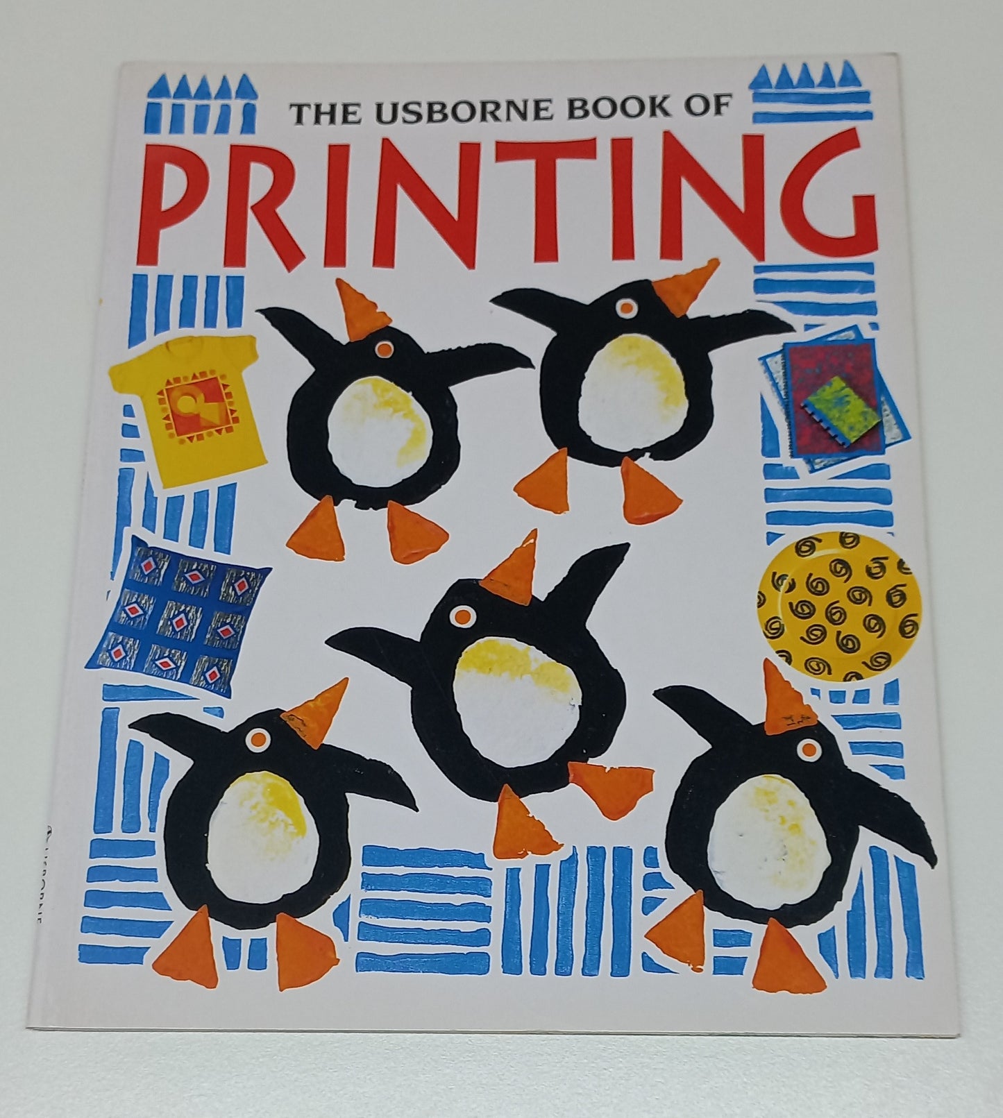 The Usborne Book of Printing by Ray Gibson