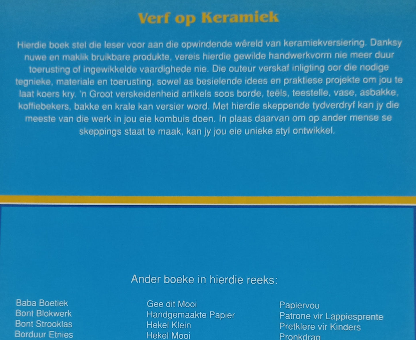 Verf Op Keramiek: 'n Praktiese Gids Van Delos by Vicky Bell