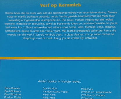 Verf Op Keramiek: 'n Praktiese Gids Van Delos by Vicky Bell