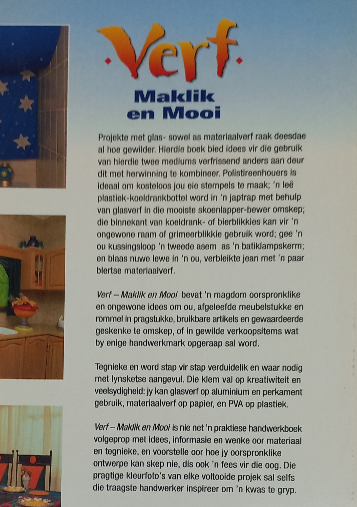 Verf Maklik en Mooi: Oorspronklike Projekte me Glas- en Materiaalverf by Zaresa Bosman