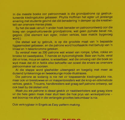 Maak Jou Eie Patrone by Phyllis Hoffman