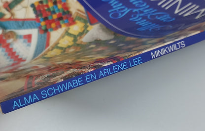 Minikwilts by Alma Schwabe & Arlene Lee