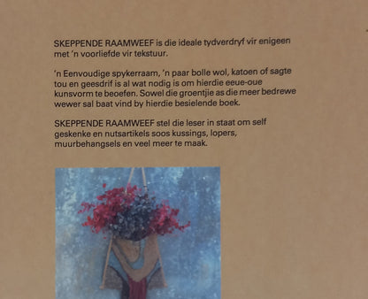 Skeppende Raamweef: 'n Volledige Handleiding by Claudine Louw
