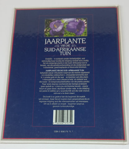 Jaarplante Vir Die Suid-Afrikaanse Tuin by Murray Simpson