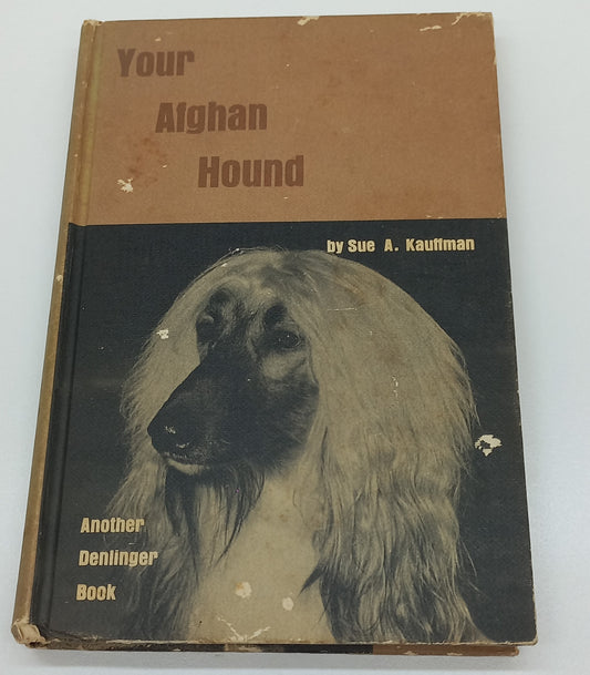Your Afghan Hound by Sue A. Kauffman (1969)