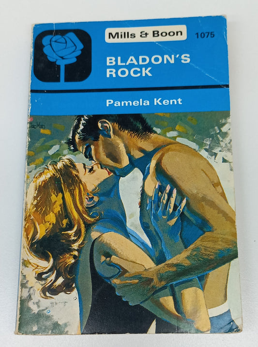 Bladon's Rock by Pamela Kent Mills & Boon 1975
