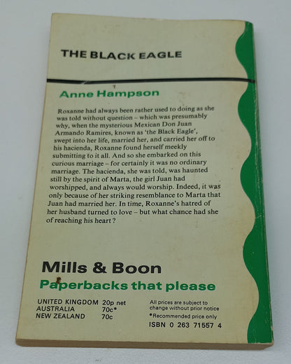 The Black Eagle by Anne Hampson Mills & Boon 1974