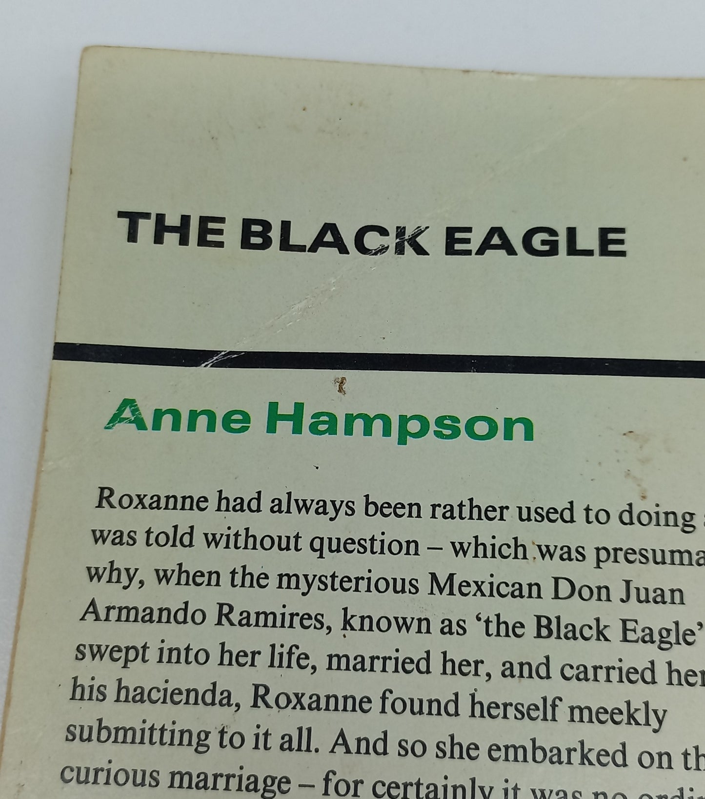 The Black Eagle by Anne Hampson Mills & Boon 1974