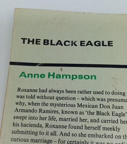 The Black Eagle by Anne Hampson Mills & Boon 1974