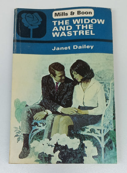 The Widow and the Wastrel by Janet Dailey 1977