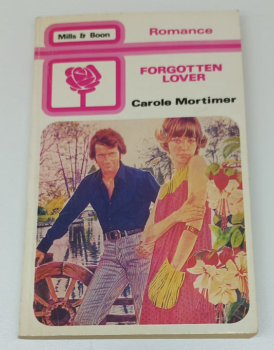 Forgotten Lover by Carole Mortimer Mills & Boon 1982