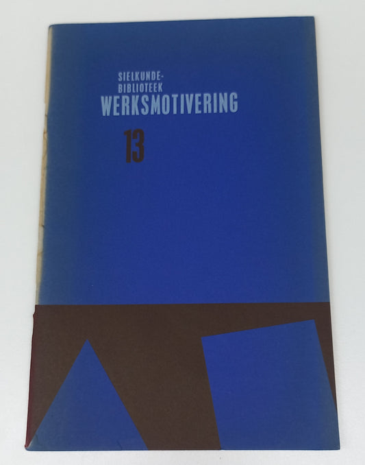 Werksmotivering Sielkundebiblioteek 13