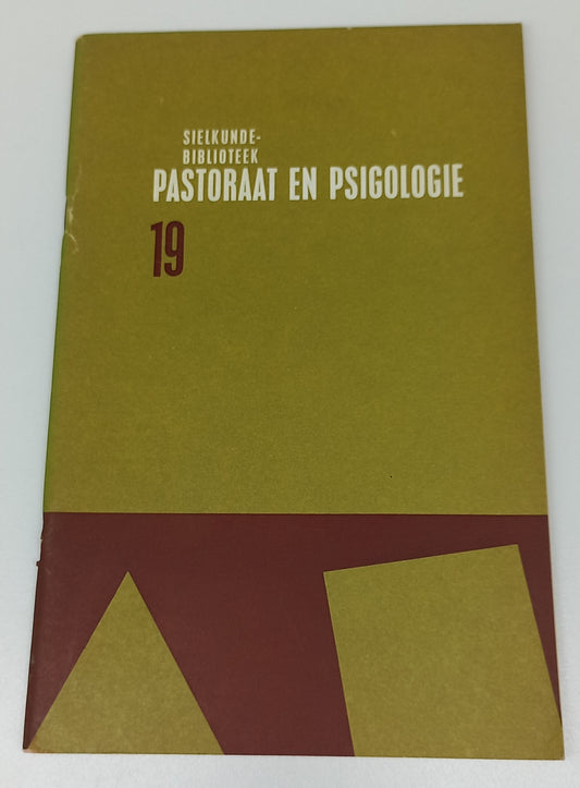 Pastoraat en Psigologie Sielkundebiblioteek 19