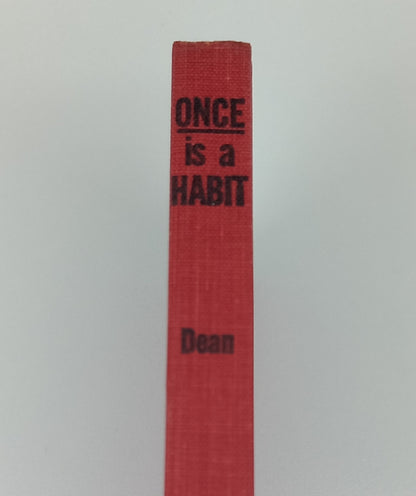 Once is a Habit! by Lillia Dean