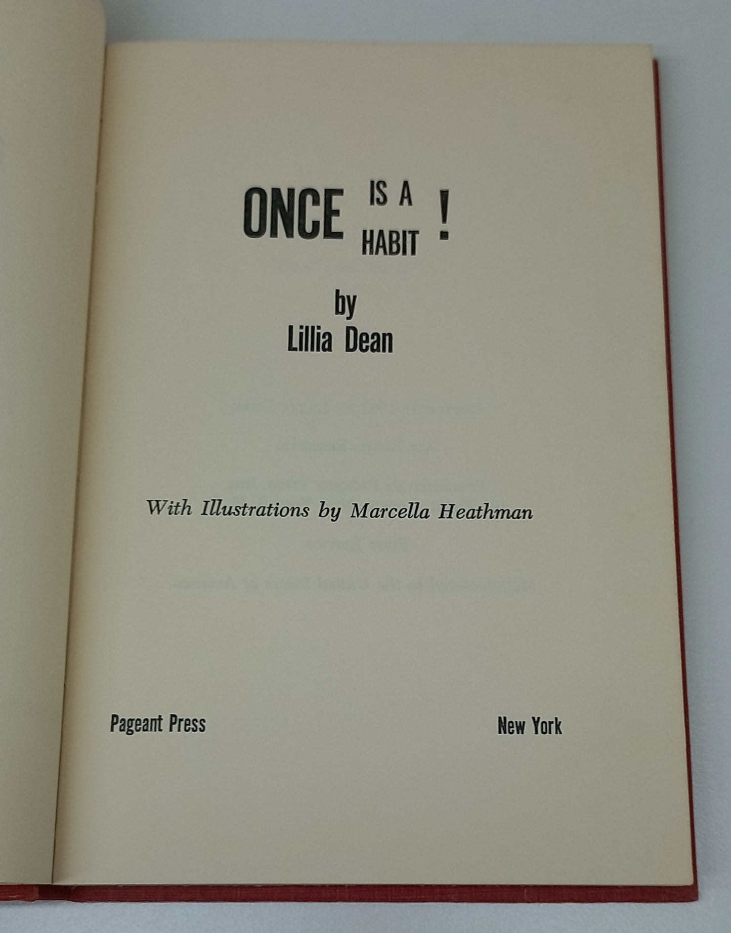 Once is a Habit! by Lillia Dean