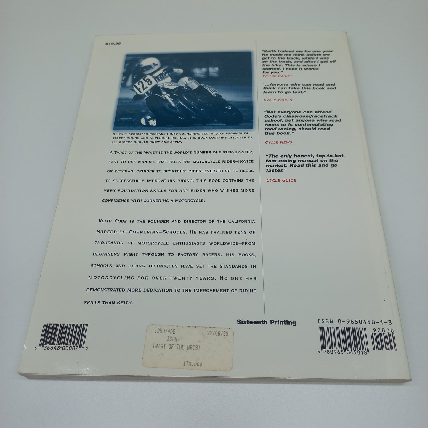 A Twist of the Wrist: The Motorcycle Road Racers Handbook by Keith Code