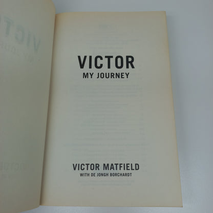 Victor: My Journey by Victor Matfield with De Jongh Borchardt