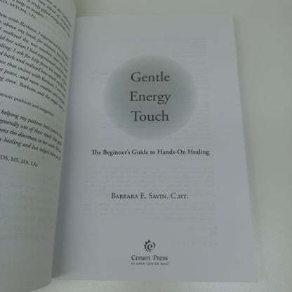 Gentle Energy Touch: The Beginner's Guide to Hands-On Healing by Barbara E. Savin
