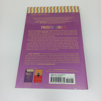 Trust Your Vibes: Secret Tools for Six-Sensory Living by Sonia Choquette