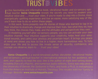 Trust Your Vibes: Secret Tools for Six-Sensory Living by Sonia Choquette