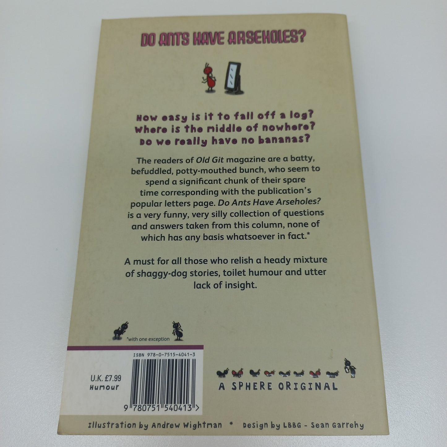 Do Ants Have Arseholes? and 101 Other Bloody Ridiculous Questions by Jon butler & Bruno Vincent