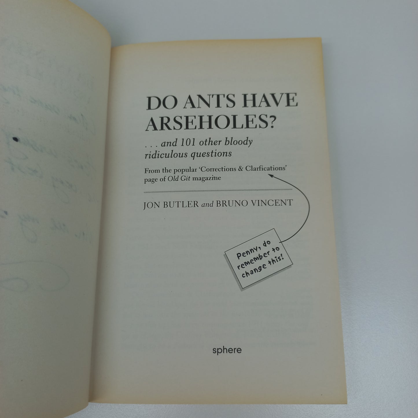 Do Ants Have Arseholes? and 101 Other Bloody Ridiculous Questions by Jon butler & Bruno Vincent